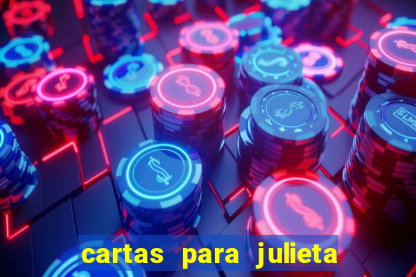 cartas para julieta download dublado hd